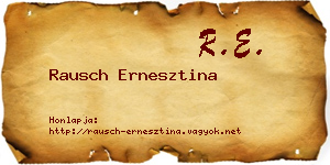 Rausch Ernesztina névjegykártya
